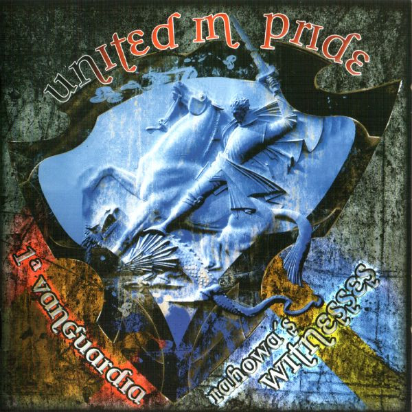 1a Vanguardia & Rahowa's Witnesses "United In Pride Vol. I"